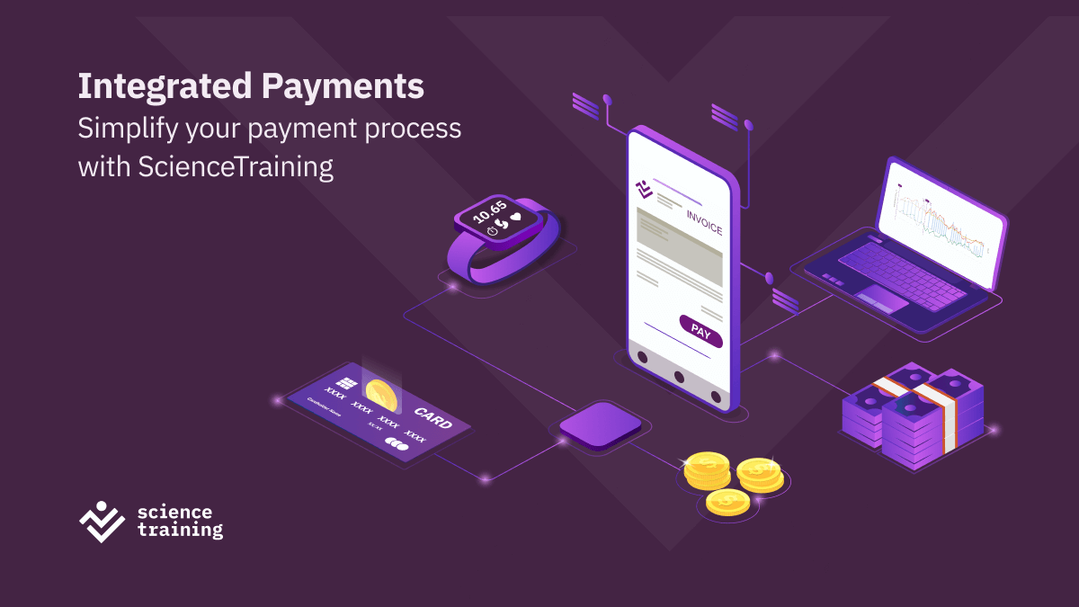 Integrated Payments: Simplify your payment process with ScienceTraining